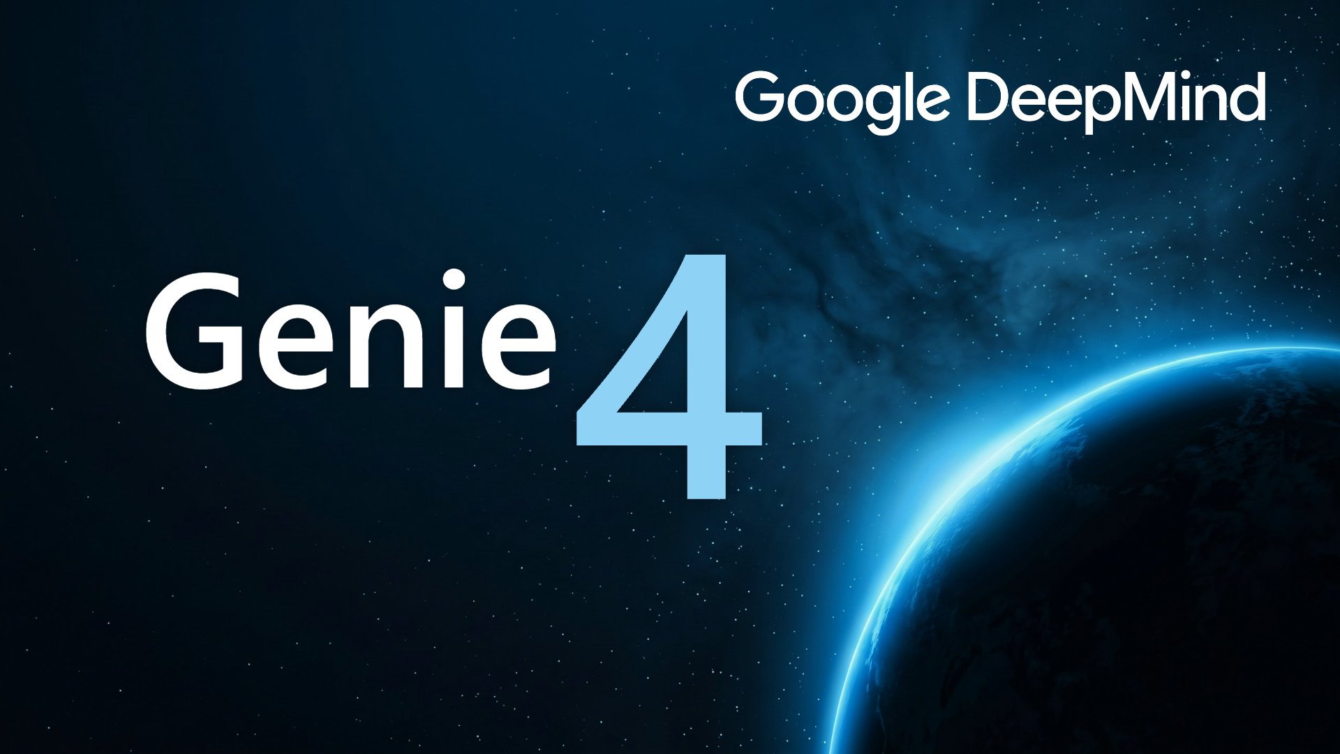 Title card with the words Google DeepMind and Genie 4 against a dark starry sky, with a planet with a purple glow along its edge in the lower right.