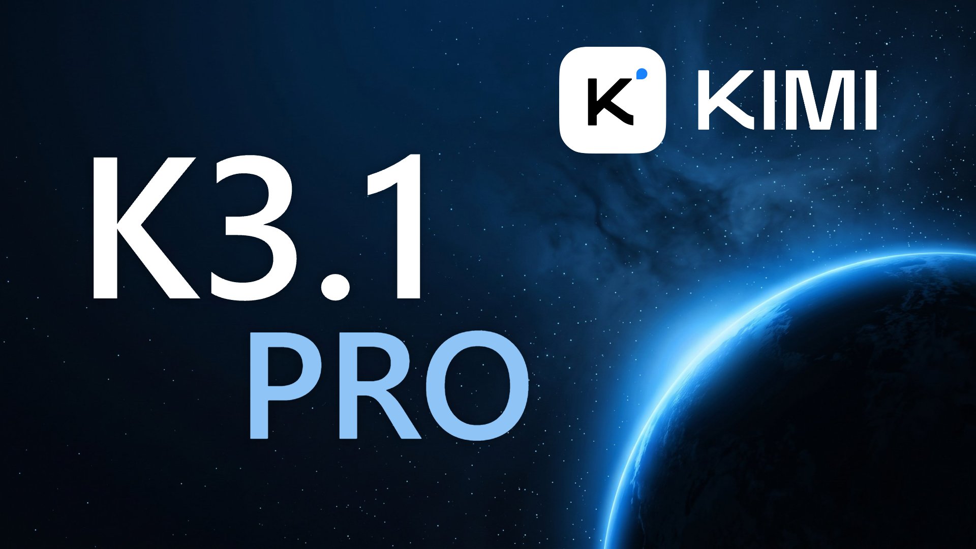 Title card with "K3.1" in large white letters and "PRO" in light blue below it, with the Kimi logo at top right, on a dark blue starry background with the glowing edge of a planet at bottom right.